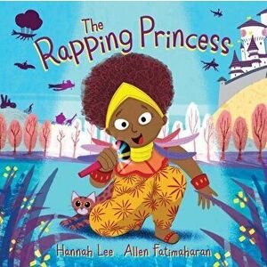 Rapping Princess. Main, Paperback - Hannah Lee imagine