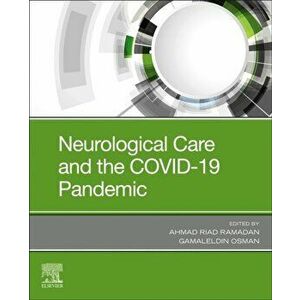 Neurological Care and the COVID-19 Pandemic, Paperback - *** imagine