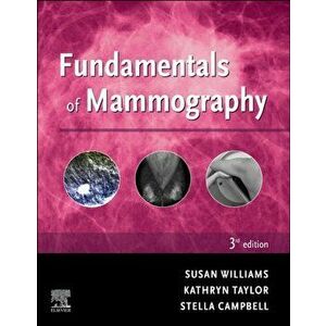 Fundamentals of Mammography. 3 ed, Paperback - Stella Campbell imagine