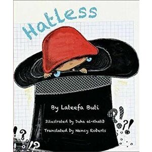 Hatless, Paperback - Lateefa Buti imagine