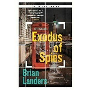 Exodus of Spies, Paperback - Brian Landers imagine