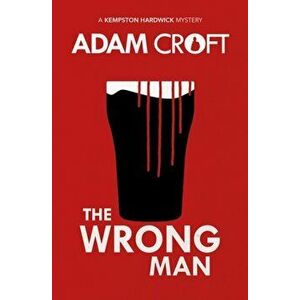 The Wrong Man, Paperback - Adam Croft imagine