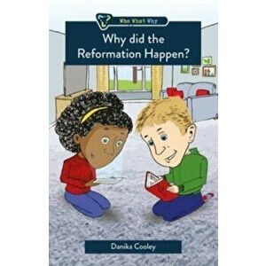 Why did the Reformation Happen?, Paperback - Danika Cooley imagine