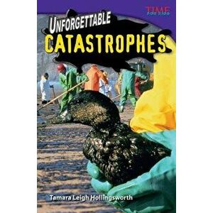 Unforgettable Catastrophes, Paperback - Tamara Hollingsworth imagine