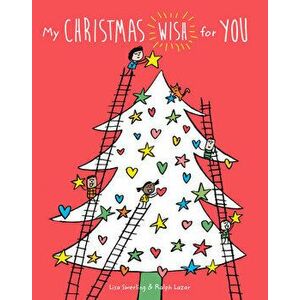 My Christmas Wish for You, Hardcover - Lisa Swerling imagine