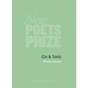Gin & Tonic, Paperback - Phoebe Stuckes imagine
