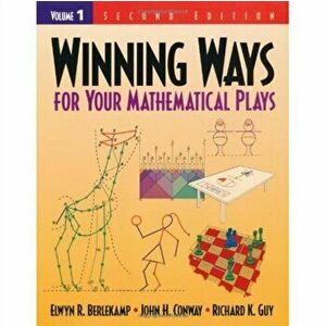 Winning Ways for Your Mathematical Plays. Volume 1, 2 New edition, Paperback - Richard K. Guy imagine