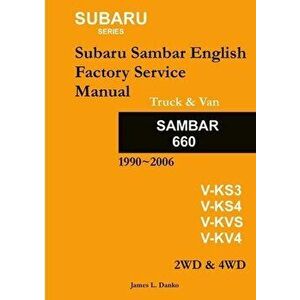 Subaru Sambar English Service Manual, Paperback - James Danko imagine