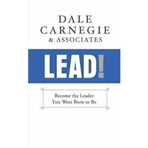 Lead!. How to Build a High-Performing Team, Hardback - Dale Carnegie & Associates imagine