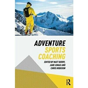 Adventure Sports Coaching, Paperback - *** imagine