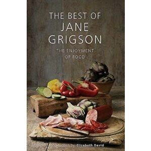 Best of Jane Grigson, Hardcover - Jane Grigson imagine