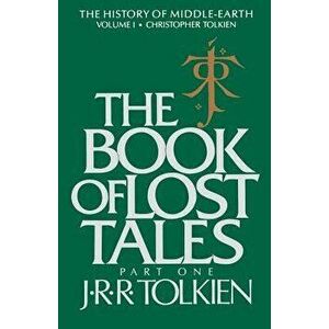 The Book of Lost Tales, 1: Part One, Paperback - Christopher Tolkien imagine