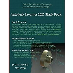 Autodesk Inventor 2022 Black Book, Paperback - Gaurav Verma imagine