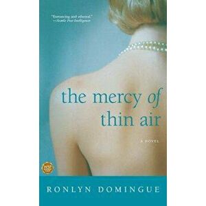 The Mercy of Thin Air, Paperback - Ronlyn Domingue imagine