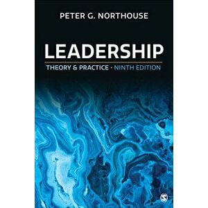Leadership: Theory and Practice, Paperback - Peter G. Northouse imagine