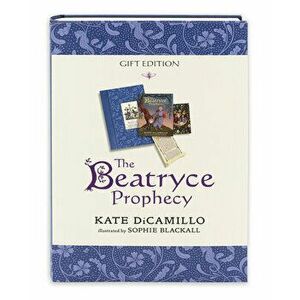 The Beatryce Prophecy: Gift Edition, Hardcover - Kate DiCamillo imagine