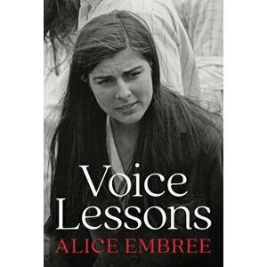 Voice Lessons, Hardcover - Alice Embree imagine