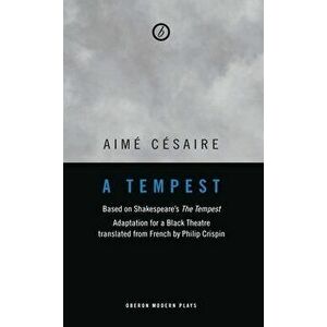 A Tempest, Paperback - Aimé Césaire imagine
