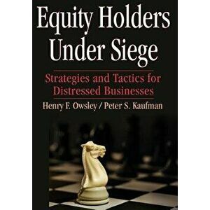 Equity Holders Under Siege, Hardcover - Henry F. Owsley imagine