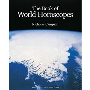 Book of World Horoscopes, Paperback - N. Campion imagine