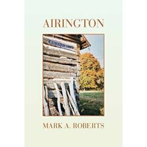 Airington, Paperback - Mark A. Roberts imagine