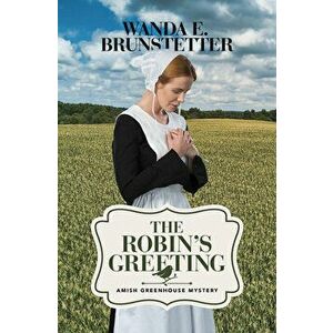 The Robin's Greeting, Library Binding - Wanda E. Brunsetter imagine