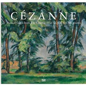 Cézanne: Masterpieces from the Courtauld, Hardcover - Paul Cézanne imagine
