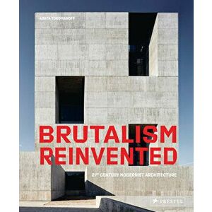 Brutalism Reinvented, Hardcover - Agata Toromanoff imagine