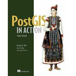Postgis in Action, Third Edition, Paperback - Leo S. Hsu imagine
