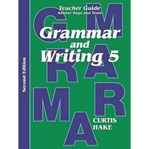 Grammar & Writing Teacher Edition Grade 5 2nd Edition 2014, Paperback - Stephen Hake imagine