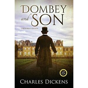 Dombey and Son (Annotated, Large Print), Paperback - Charles Dickens imagine