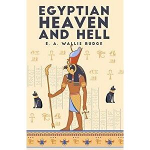 The Egyptian Heaven and Hell, Volume 1: The Book Am-Tuat Paperback, Paperback - *** imagine