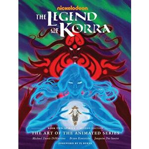 The Legend of Korra: The Art of the Animated Series--Book Two: Spirits (Second Edition), Hardcover - Michael Dante DiMartino imagine