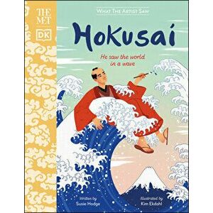 The Met Hokusai: He Saw the World in a Wave, Hardcover - Susie Hodge imagine