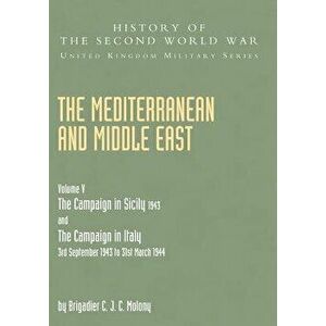 Mediterranean and Middle East Volume V: THE CAMPAIGN IN SICILY 1943 AND THE CAMPAIGN IN ITALY 3rd September 1943 TO 31st March 1944 Part One - Brigadi imagine