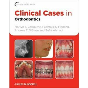 Clinical Cases in Orthodontics, Paperback - Padhraig S. Fleming imagine