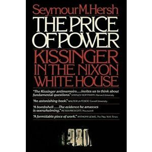 Price of Power, Paperback - Seymour Hersh imagine