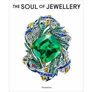 The Soul of Jewellery, Hardcover - Carole Martinez imagine