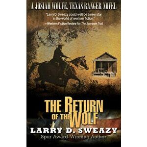 The Return of the Wolf, Library Binding - Larry D. Sweazy imagine