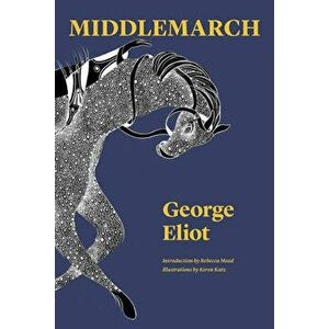 Middlemarch: A Study of Provincial Life, Paperback - George Eliot imagine