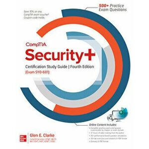 Comptia Security Certification Study Guide, Fourth Edition (Exam Sy0-601), Paperback - Glen Clarke imagine