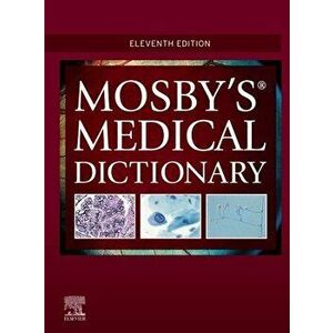 Mosby's Medical Dictionary, Hardcover - *** imagine