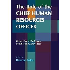 The Role of the Chief Human Resources Officer, Paperback - Dave Van Eeden imagine