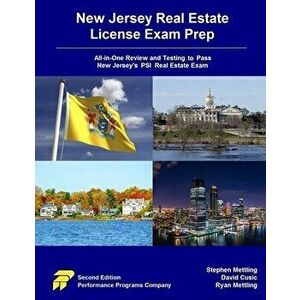 New Jersey Real Estate License Exam Prep: All-in-One Review and Testing to Pass New Jersey's PSI Real Estate Exam - Stephen Mettling imagine