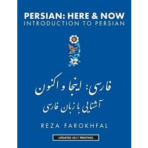 Persian Here and Now: Introduction to Persian, Paperback - Reza Farokhfal imagine