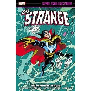Doctor Strange Epic Collection: The Vampiric Verses, Paperback - Al Ewing imagine