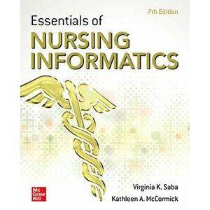 Essentials of Nursing Informatics, 7th Edition, Paperback - Virginia Saba imagine