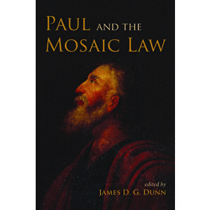 Paul and the Mosaic Law, Paperback - James D. G. Dunn imagine