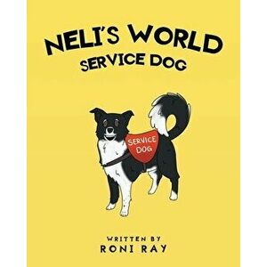 Neli's World, Paperback - Roni Ray imagine