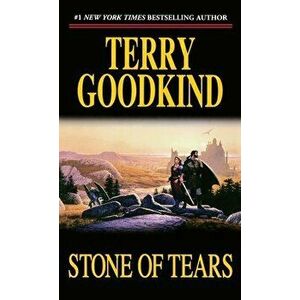 Stone of Tears: A Sword of Truth Novel, Paperback - Terry Goodkind imagine